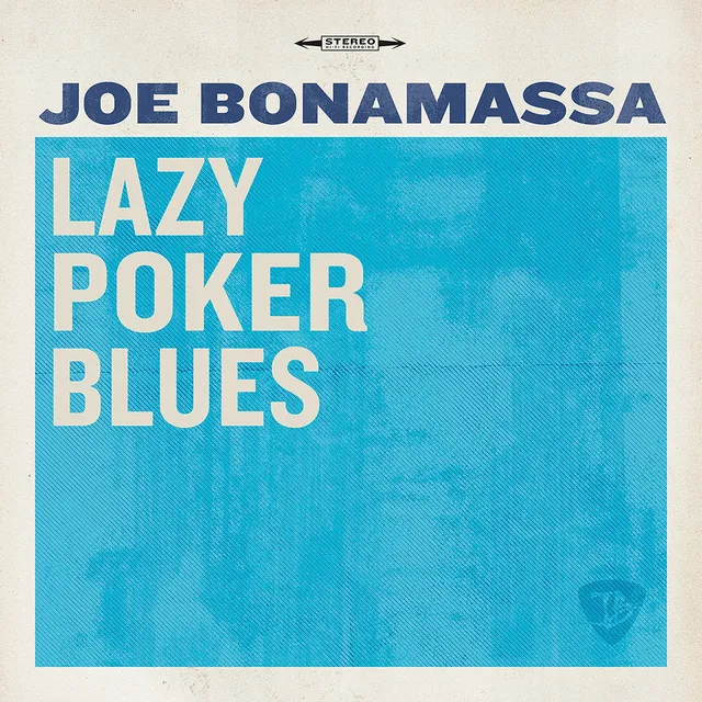 Joe Bonamassa Lazy Poker Blues MP3 single nedlasting