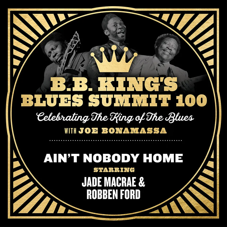 Joe Bonamassa Ain't Nobody Home singel Jade MacRae Robben Ford